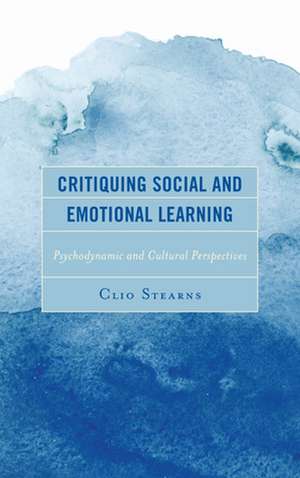 CRITIQUING SOCIAL AMP EMOTIONAL de Clio Stearns