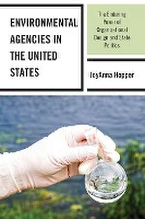 Environmental Agencies in the United States de Joyanna Hopper