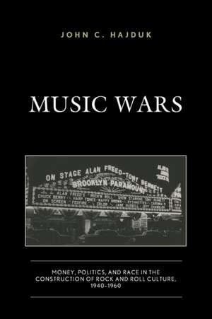 Music Wars de John C. Hajduk