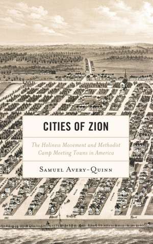 Cities of Zion de Samuel Avery-Quinn