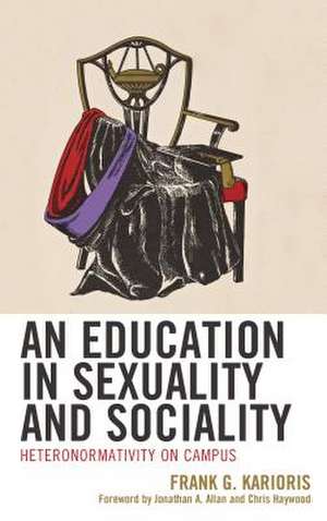 Education in Sexuality and Sociality de Frank G. Karioris