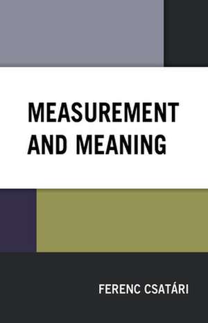 MEASUREMENT AMP MEANING de Ferenc Csatari