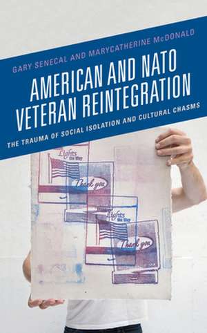 American and NATO Veteran Reintegration de Gary Senecal