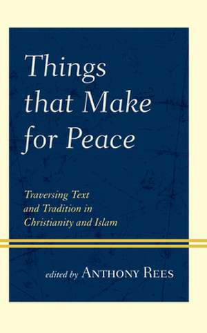 THINGS THAT MAKE FOR PEACE TRCB