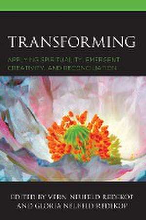 Transforming de Gloria Neufeld Redekop