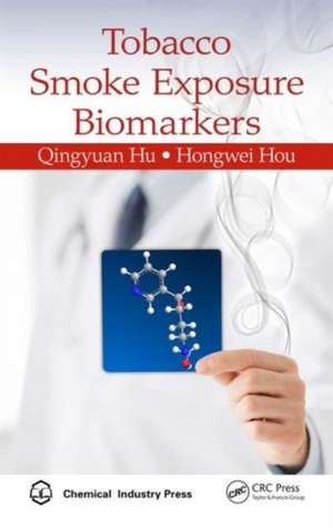 Tobacco Smoke Exposure Biomarkers de Qingyuan Hu