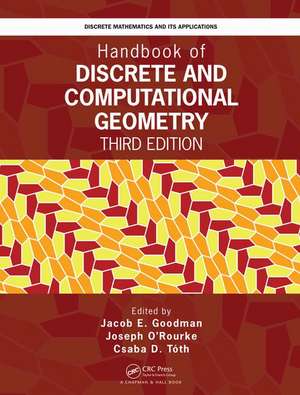 Handbook of Discrete and Computational Geometry de Csaba D. Toth