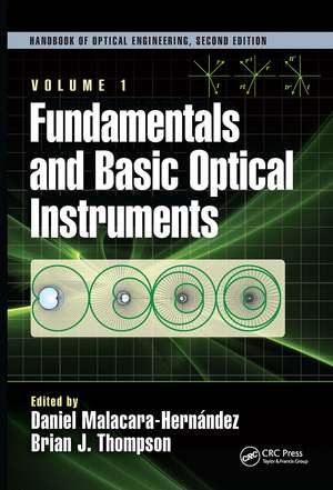 Fundamentals and Basic Optical Instruments de Daniel Malacara Hernández