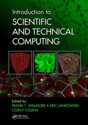 Introduction to Scientific and Technical Computing de Frank T. Willmore