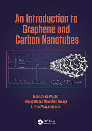 An Introduction to Graphene and Carbon Nanotubes de John E. Proctor