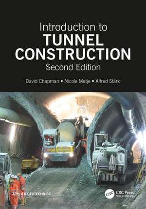 Introduction to Tunnel Construction de David N. Chapman