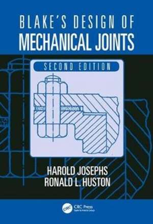 Blake's Design of Mechanical Joints de Harold Josephs