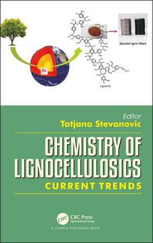 Chemistry of Lignocellulosics: Current Trends de Tatjana Stevanovic