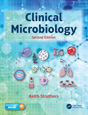 Clinical Microbiology de J. Keith Struthers