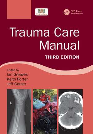 Trauma Care Manual de Ian Greaves