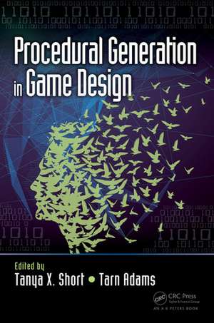 Procedural Generation in Game Design de Tanya Short