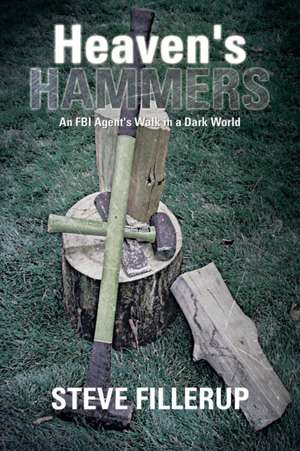 Heaven's Hammers de Steve Fillerup