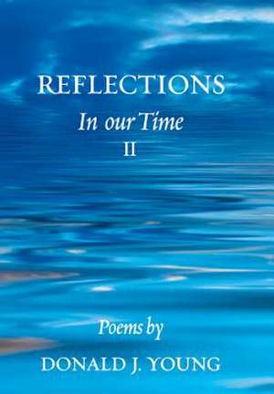 Reflections de Donald J. Young