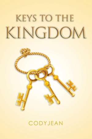 Keys to the Kingdom de Codyjean