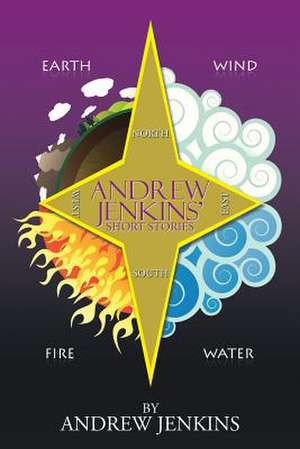 Andrew Jenkins' Short stories de Andrew Jenkins