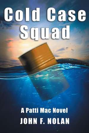 COLD CASE SQUAD de John F. Nolan