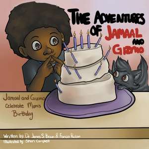 The Adventures of Jamaal and Gizmo de Dr James S. Brown