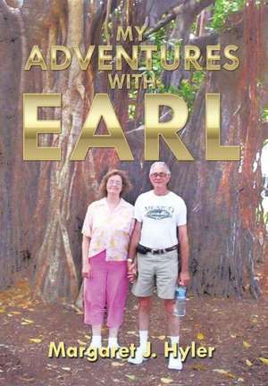 My Adventures with Earl de Margaret J. Hyler