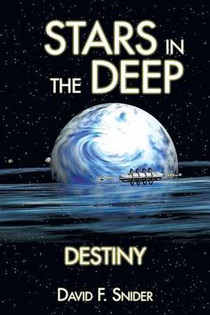 Stars in the Deep de David F. Snider