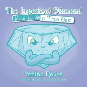 The Imperfect Diamond de Yanina Neves