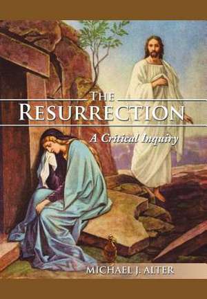 The Resurrection de Michael J. Alter