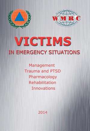 Victims in Emergency Situations de Ravil Nigmedzyanov