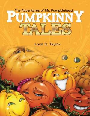 Pumpkinny Tales de Loyd C. Taylor