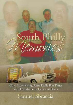 South Philly Memories de Samuel Sbraccia