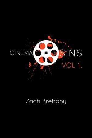 Cinema Sins de Zach Brehany