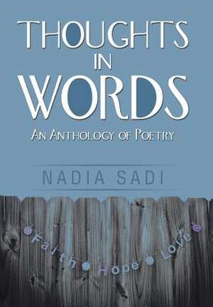 Thoughts in Words de Nadia Sadi