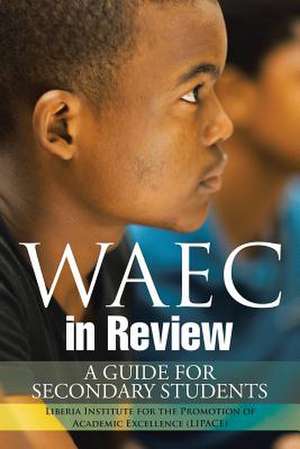 WAEC in Review de Benjamin Freeman Jr.