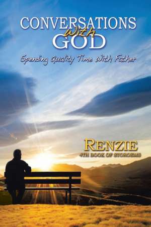 Conversations with God! de Renzie