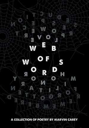 Web of Words de Marvin Carey