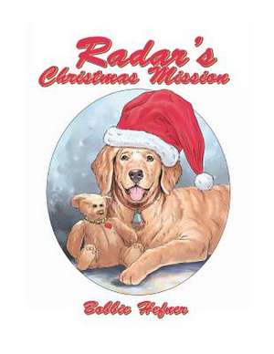 Radar's Christmas Mission de Bobbie Hefner