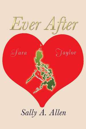 Ever After de Sally a. Allen