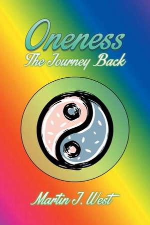 Oneness de Martin J. West