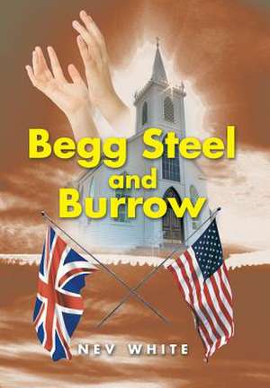 Begg Steel and Burrow de Nev White