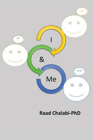 I & ME de Raad Chalabi