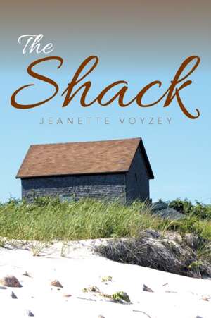 The Shack de Jeanette Voyzey