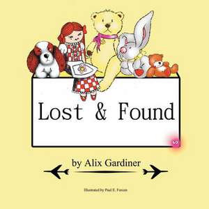 Lost and Found de Alix Gardiner