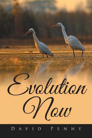 Evolution Now de David Penny