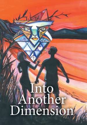 Into Another Dimension de Kass Harker