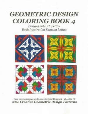 Geometric Design Coloring Book 4 de John H. Lettau