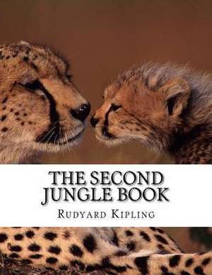 The Second Jungle Book de Rudyard Kipling