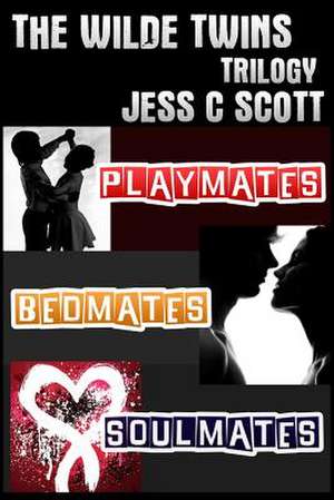 The Wilde Twins de Jess C. Scott